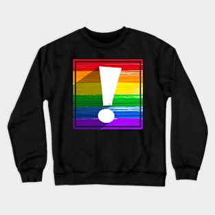 LGBTQ Pride Flag Exclamation Point Crewneck Sweatshirt